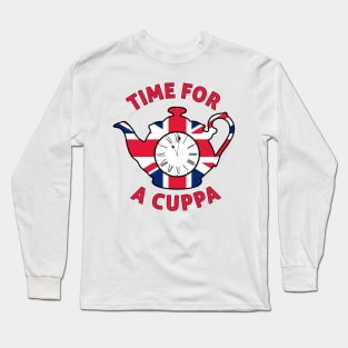 Time for a cuppa Long Sleeve T-Shirt